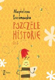 Okładka książki Pszczele historie Część 1