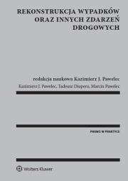 Okładka książki Rekonstrukcja wypadków oraz innych zdarzeń drogowych