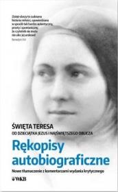 Rękopisy autobiograficzne. Św. Teresa.... Autor:   Praca zbiorowa. Dadada.pl Okładka książki Rękopisy autobiograficzne. Św. Teresa...