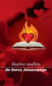 Skarbiec modlitw do Serca Jezusowego. Autor: Zimończyk Krzysztof. Dadada.pl Okładka książki Skarbiec modlitw do Serca Jezusowego