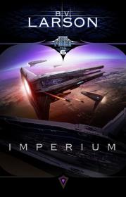 Star Force T.6 Imperium. Autor: Larson B.V.. Dadada.pl Okładka książki Star Force T.6 Imperium