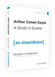 Studium w szkarłacie ze słownikiem. Autor: Doyle Arthur Conan. Dadada.pl Okładka książki Studium w szkarłacie ze słownikiem