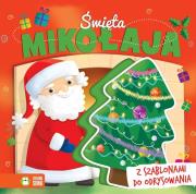 Święta Mikołaja. Książka z szablonami. Autor: Opracowanie zbiorowe. Dadada.pl Okładka książki Święta Mikołaja. Książka z szablonami