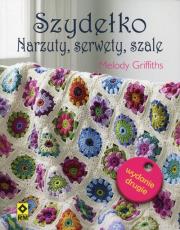 Szydełko. Narzuty, Serwety, Szale. Autor: Melody Griffiths. Dadada.pl Okładka książki Szydełko. Narzuty, Serwety, Szale