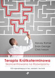 Okładka książki Terapia krótkoterminowa skoncentrowana na rozwiązaniu. 100 najważniejszych tez, założeń i technik