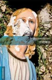 Terremoto. Autor: Mikołajewski Jarosław. Dadada.pl Okładka książki Terremoto