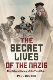 Okładka książki The Secret Lives of the Nazis