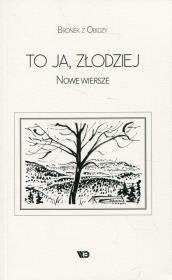 To ja, złodziej. Autor: Bronek z Obidzy. Dadada.pl Okładka książki To ja, złodziej