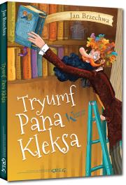 Tryumf Pana Kleksa. Autor: Jan Brzechwa. Dadada.pl Okładka książki Tryumf Pana Kleksa