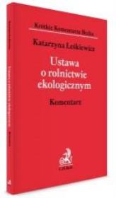 Okładka książki Ustawa o rolnictwie ekologicznym. Komentarz