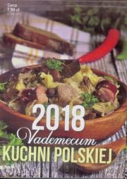 Vademecum Kuchni Polskiej 2018 Duży. Autor: PRACA ZBIOROWA. Dadada.pl Okładka książki Vademecum Kuchni Polskiej 2018 Duży