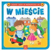 W mieście. Autor: Opracowanie zbiorowe. Dadada.pl Okładka książki W mieście