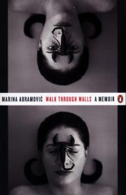 Walk Through Walls. Autor: Abramovic Marina. Dadada.pl Okładka książki Walk Through Walls