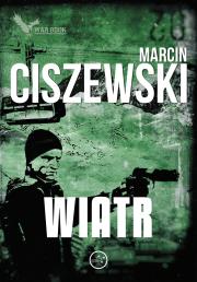 Wiatr. Autor: Marcin Ciszewski. Dadada.pl Okładka książki Wiatr