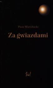 Za gwiazdami. Autor: Wierzbicki Piotr. Dadada.pl Okładka książki Za gwiazdami