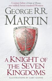 A Knight of the Seven Kingdoms. Autor: George R.R. Martin. Dadada.pl Okładka książki A Knight of the Seven Kingdoms