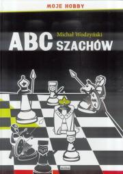 Okładka książki ABC szachów. Moje hobby TW LITERAT