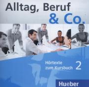 Alltag Beruf & Co. 2  Hortexte zum Kursbuch. Wydawca: Hueber Verlag. Dadada.pl Opakowanie Alltag Beruf & Co. 2  Hortexte zum Kursbuch