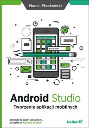 Okładka książki Android Studio Tworzenie aplikacji mobilnych