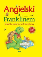 Angielski z Franklinem w.2018. Autor: Opracowanie zbiorowe. Dadada.pl Okładka książki Angielski z Franklinem w.2018