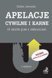 Apelacje cywilne i karne 69 wzorów pism z omówieniami. Autor: Jaworski Stefan. Dadada.pl Okładka książki Apelacje cywilne i karne 69 wzorów pism z omówieniami