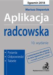 Okładka książki Aplikacja radcowska Pytania, odpowiedzi, tabele