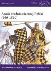 Armie średniowiecznej Polski (966-1500). Autor: Roberts Keith. Dadada.pl Okładka książki Armie średniowiecznej Polski (966-1500)