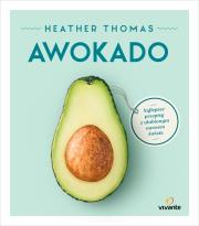 Awokado. Autor: Thomas Heather. Dadada.pl Okładka książki Awokado