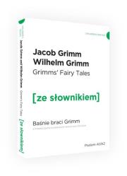 Okładka książki Baśnie braci Grimm wersja angielska z podręcznym słownikiem