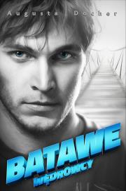 Batawe. Autor: Augusta Docher. Dadada.pl Okładka książki Batawe