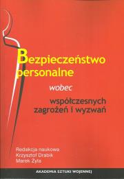 Bezpieczeństwo personalne wobec współczesnych zagrożeń i wyzwań. Wydawca: Akademia Sztuki Wojennej. Dadada.pl Opakowanie Bezpieczeństwo personalne wobec współczesnych zagrożeń i wyzwań