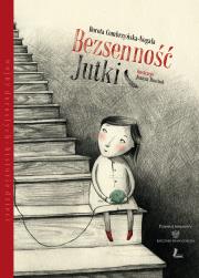 Bezsenność Jutki . Autor: Dorota Combrzyńska-Nogala. Dadada.pl Okładka książki Bezsenność Jutki