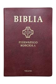 Okładka książki Biblia Pierwszego Kościoła