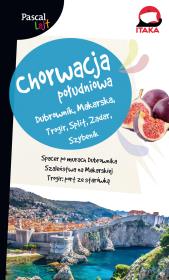 Okładka książki Chorwacja Południowa.Dubrownik, Makarska, Trogir, Split, Zadar, Szybenik.Pascal Lajt