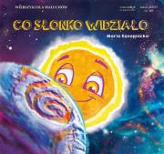 Co słonko widziało. Autor: Konopnicka Maria. Dadada.pl Okładka książki Co słonko widziało