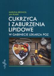 Okładka książki Cukrzyca i zaburzenia lipidowe w gabinecie lekarza POZ