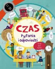 Czas. Pytania i odpowiedzi. Autor: Katie Daynes. Dadada.pl Okładka książki Czas. Pytania i odpowiedzi