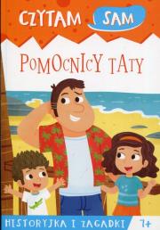 Czytam sam. Pomocnicy taty. Historyjka i zagadki. Autor: Roberta Zilio. Dadada.pl Okładka książki Czytam sam. Pomocnicy taty. Historyjka i zagadki