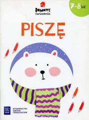 Domowe ćwiczenia. Piszę. Wiek 7-8 lat WSiP. Autor: Krajewska Marzanna. Dadada.pl Okładka książki Domowe ćwiczenia. Piszę. Wiek 7-8 lat WSiP