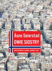 Dwie siostry. Autor: Seierstad Asne. Dadada.pl Okładka książki Dwie siostry