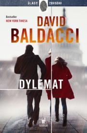 Dylemat. Autor: David Baldacci. Dadada.pl Okładka książki Dylemat