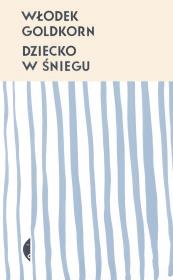 Okładka książki Dziecko w śniegu