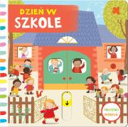 Okładka książki Dzień w szkole. Pociągnij-przesuń