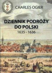 Dziennik podróży do Polski 1635-1636. Autor: Ogier Charles. Dadada.pl Okładka książki Dziennik podróży do Polski 1635-1636