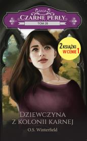 Dziewczyna z kolonii karnej. Autor: Winterfield O.S.. Dadada.pl Okładka książki Dziewczyna z kolonii karnej