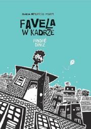 Favela w kadrze. Autor: Diniz André. Dadada.pl Okładka książki Favela w kadrze