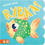 Gdzie jest rybka?. Autor: Supeł Barbara. Dadada.pl Okładka książki Gdzie jest rybka?