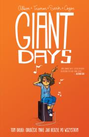 Giant Days Tom 2. Autor: Treiman. Dadada.pl Okładka książki Giant Days Tom 2