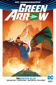 Green Arrow - Wyspa Blizn, tom 2. Autor: Opracowanie zbiorowe. Dadada.pl Okładka książki Green Arrow - Wyspa Blizn, tom 2