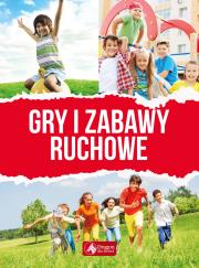 Gry i zabawy ruchowe. Autor: Natalia Minge, Krzysztof Minge. Dadada.pl Okładka książki Gry i zabawy ruchowe